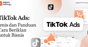 Panduan Lengkap Menggunakan Tiktok Untuk Bisnis Di Indonesia