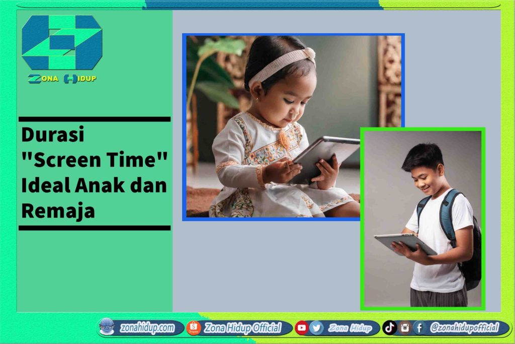 Waktu Layar Ideal Untuk Anak, Berapa Jam?